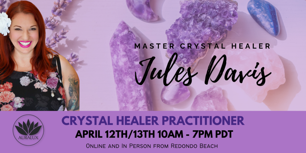 crystal healer certification with Jules Davis